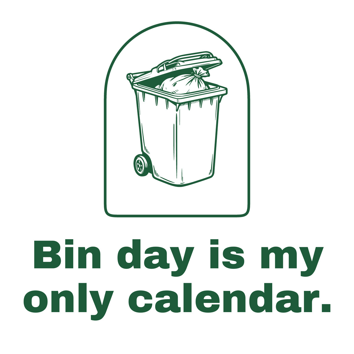 Overflowing Wheelie Bin, Funny Retirement Gift for New Pensioners