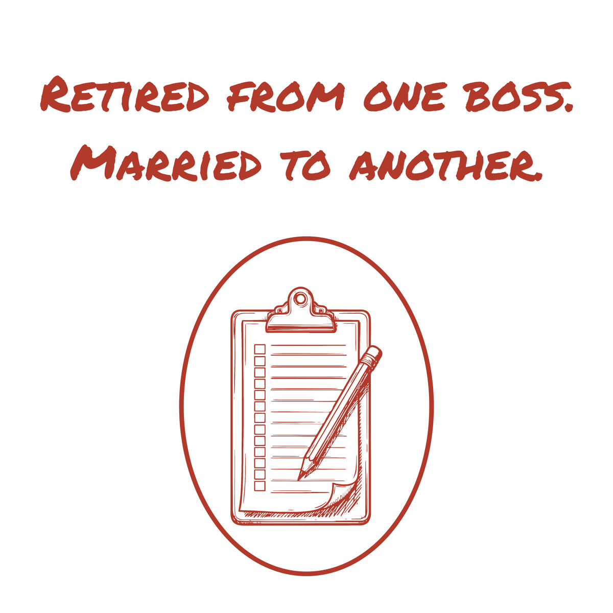 Clipboard with Long Checklist and Pencil, Funny Retirement Gift