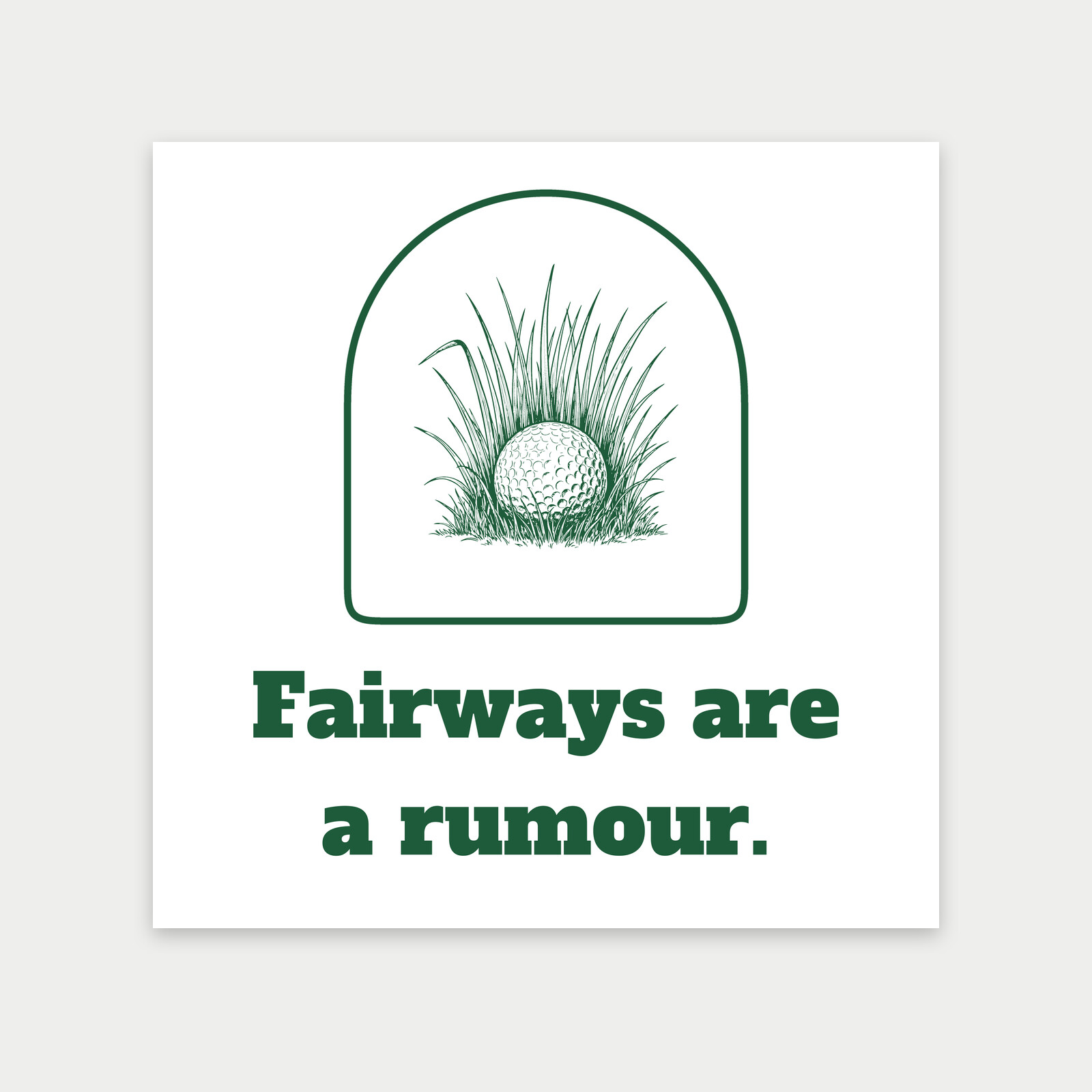 Golf Ball Nestled in Tall Rough Grass, Funny Gift for Golfers-Art Print