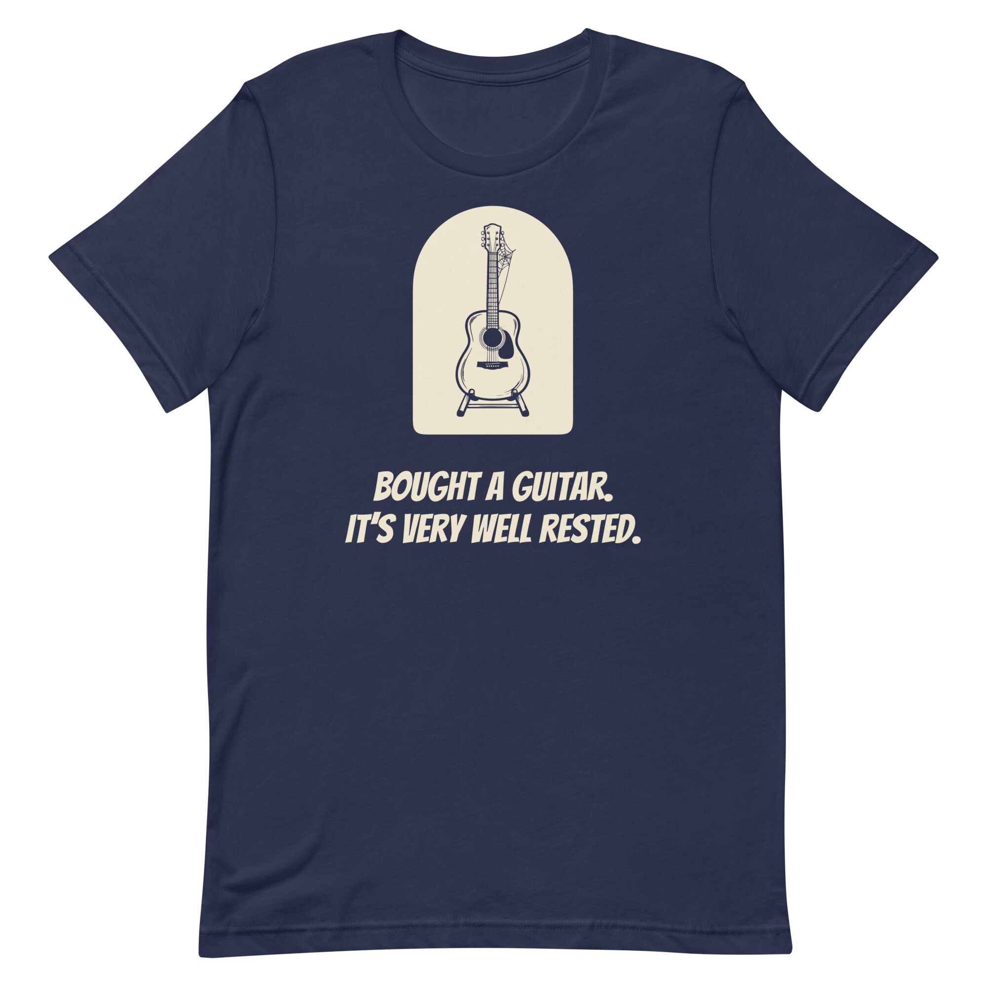 Bought a guitar. It’s very well rested. - Navy T-shirt