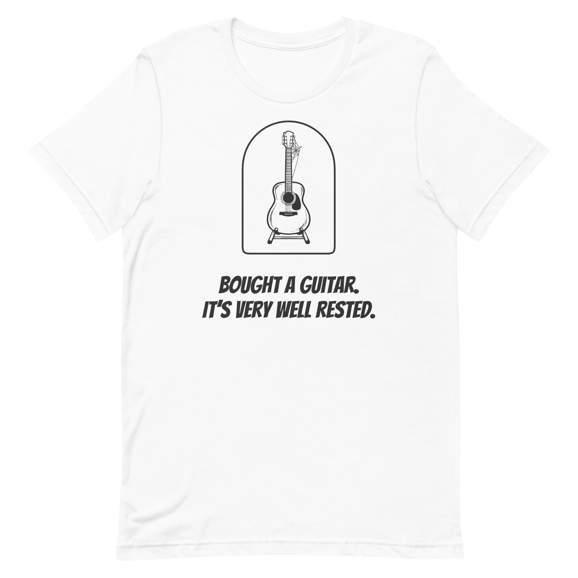 Bought a guitar. It’s very well rested. - White T-shirt