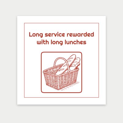 Long service rewarded with long lunches print