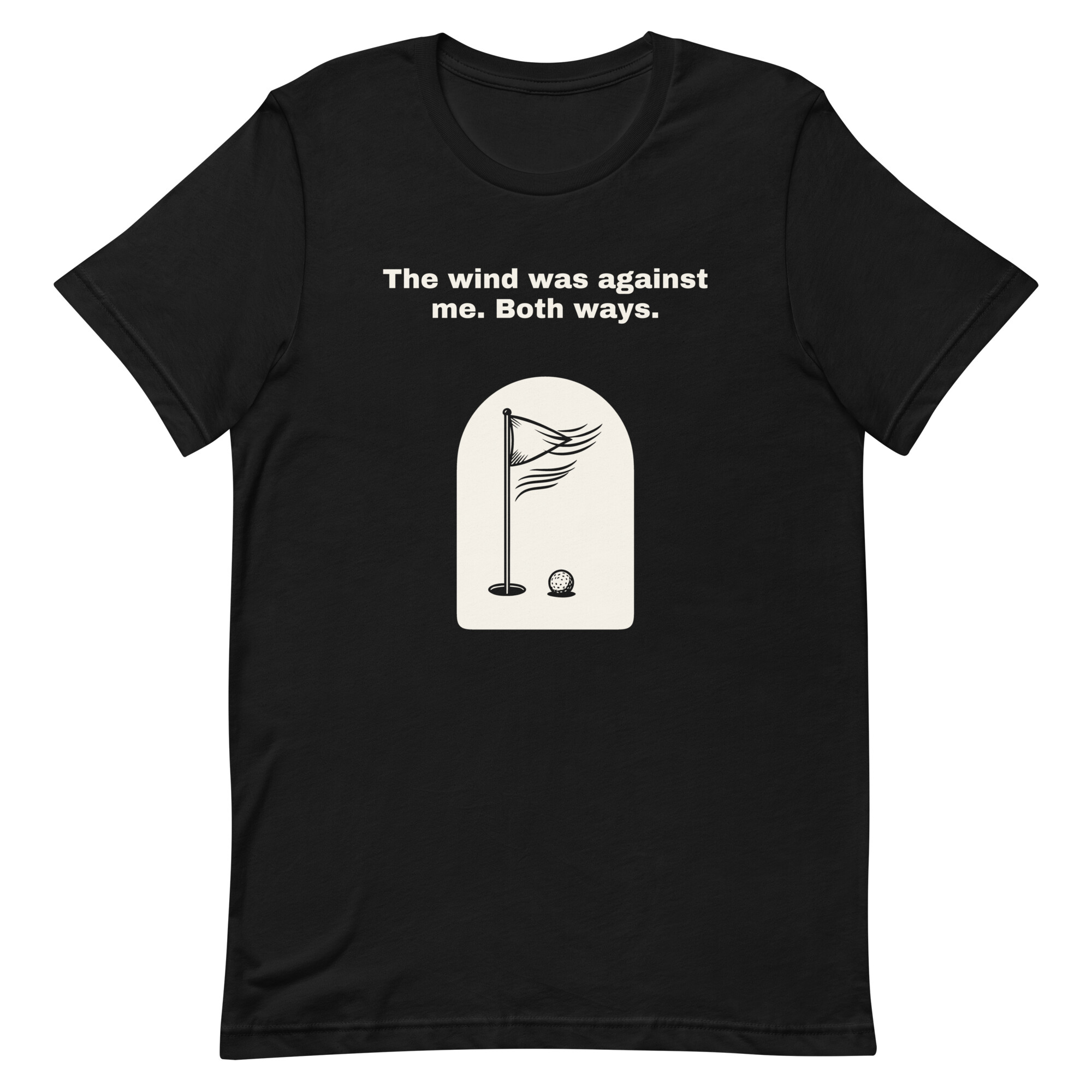 Windblown Golf Flag on the Green with Ball, Funny Golfing Gift Idea-T-Shirt
